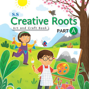 S.S Creative Roots Book A (Art and Craft Book)